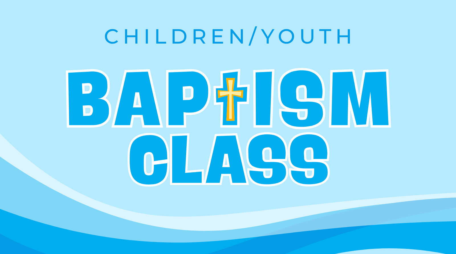 Family Ministries Baptism Class